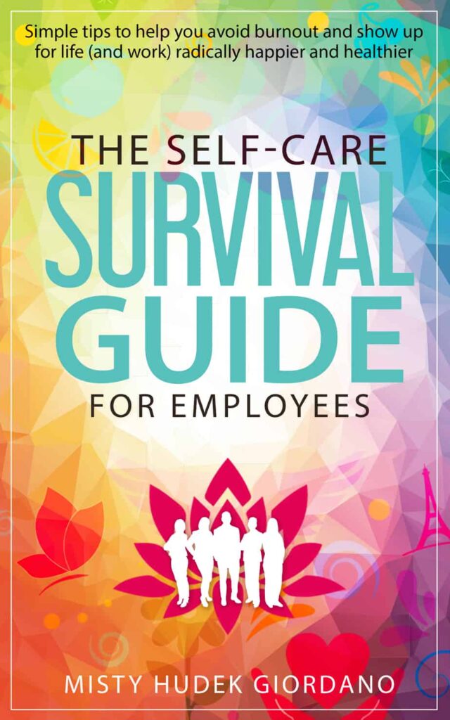 The Self-Care Survival Guide for Employees